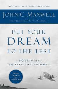 『夢をかなえる１０の質問にあなたは「ＹＥＳ」で答えられるか？』（原書）<br>Put Your Dream to the Test : 10 Questions to Help You See It and Seize It