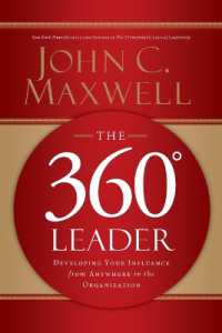 The 360 Degree Leader : Developing Your Influence from Anywhere in the Organization