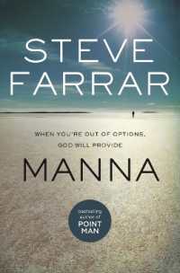 Manna : When You're Out of Options, God Will Provide