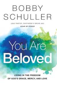 You Are Beloved : Living in the Freedom of God's Grace, Mercy, and Love