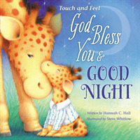 God Bless You and Good Night Touch and Feel (A God Bless Book) （Board Book）