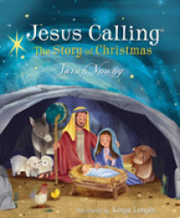 Jesus Calling: The Story of Christmas (picture book) : God's Plan for the Nativity from Creation to Christ (Jesus Calling®)