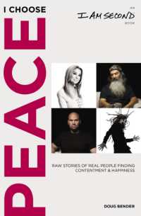 I Choose Peace : Raw Stories of Real People Finding Contentment and Happiness (An I Am Second Book)