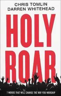 Holy Roar : 7 Words That Will Change the Way You Worship