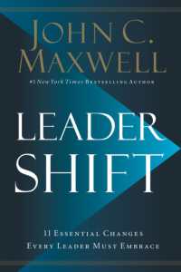 Leadershift : The 11 Essential Changes Every Leader Must Embrace （ITPE）