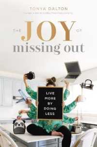 Joy of Missing Out : Live More by Doing Less -- Hardback