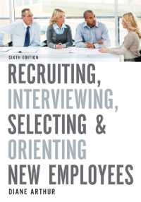 Recruiting, Interviewing, Selecting, and Orienting New Employees （6TH）