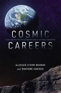 Cosmic Careers : Exploring the Universe of Opportunities in the Space Industries