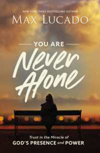 You Are Never Alone : Trust in the Miracle of God's Presence and Power （ITPE）