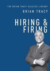 Hiring and Firing (The Brian Tracy Success Library)