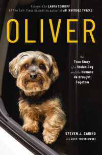 Oliver : The True Story of a Stolen Dog and the Humans He Brought Together