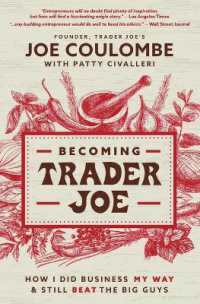 Becoming Trader Joe : How I Did Business My Way and Still Beat the Big Guys
