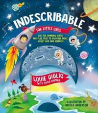 Indescribable for Little Ones (Indescribable Kids) （Board Book）