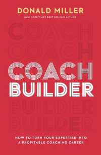 Coach Builder : How to Turn Your Expertise into a Profitable Coaching Career