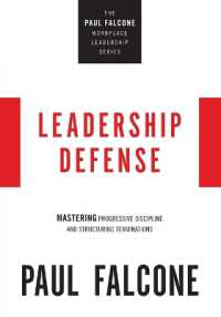 Leadership Defense : Mastering Progressive Discipline and Structuring Terminations (The Paul Falcone Workplace Leadership Series)