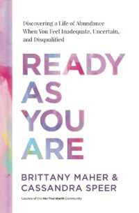 Ready as You Are : Discovering a Life of Abundance When You Feel Inadequate, Uncertain, and Disqualified