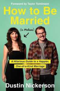 How to Be Married (to Melissa) : A Hilarious Guide to a Happier, One-of-a-Kind Marriage