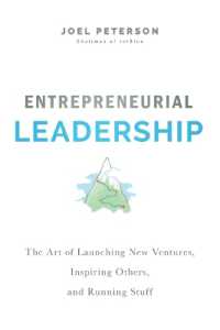 Entrepreneurial Leadership : The Art of Launching New Ventures, Inspiring Others, and Running Stuff （ITPE）