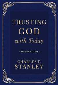 Trusting God with Today : 365 Devotions (Devotionals from Charles F. Stanley)