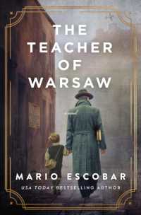 The Teacher of Warsaw : A WWII Novel （ITPE）