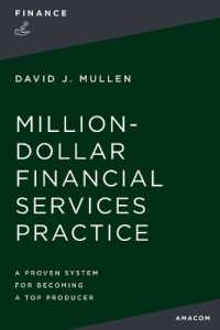 The Million-Dollar Financial Services Practice : A Proven System for Becoming a Top Producer