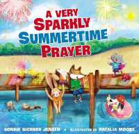 Very Sparkly Summertime Prayer (A Time to Pray) -- Board book
