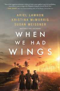 When We Had Wings : A Novel （ITPE）