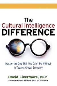 The Cultural Intelligence Difference : Master the One Skill You Can't Do without in Today's Global Economy