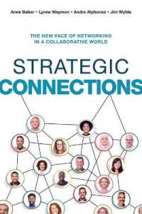 Strategic Connections : The New Face of Networking in a Collaborative World