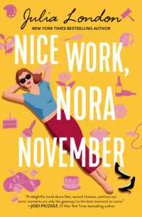 Nice Work, Nora November : A Novel about Second Chances