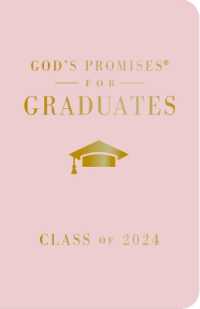 God's Promises for Graduates: Class of 2024 - Pink NKJV : New King James Version (God's Promises®)