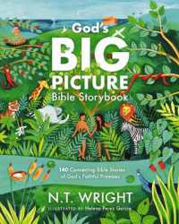 God's Big Picture Bible Storybook : 140 Connecting Bible Stories of God's Faithful Promises