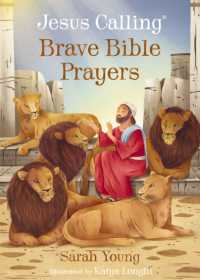 Jesus Calling Brave Bible Prayers (Jesus Calling®) （Board Book）