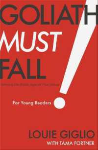 Goliath Must Fall for Young Readers : Winning the Battle against Your Giants