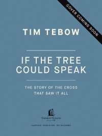 If the Tree Could Speak : The Story of the Cross That Saw It All