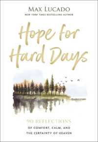 Hope for Hard Days : 90 Reflections of Comfort, Calm, and the Certainty of Heaven (A Daily Devotional)