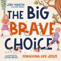 The Big Brave Choice : Forgiving Like Jesus