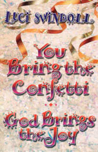 You Bring the Confetti : God Brings the Joy