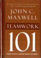 Teamwork 101 : What Every Leader Needs to Know