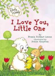 Really Woolly I Love You, Little One (Really Woolly) （Board Book）