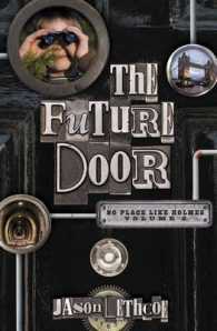 The Future Door (No Place Like Holmes)