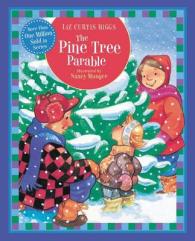 The Pine Tree Parable (Parable Series) （BRDBK REP）