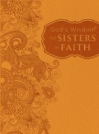 God's Wisdom for Sisters in Faith : Finding Peace in Life's Demands