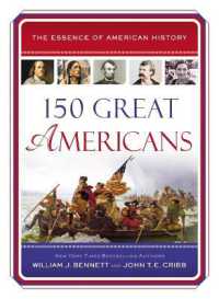 150 Great Americans : Important People in History that Forged a Nation (Essence of American History)