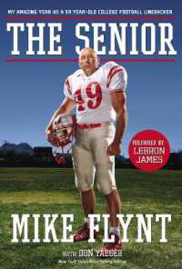 The Senior : My Amazing Year as a 59-Year-Old College Football Linebacker