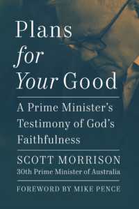 Plans for Your Good : A Prime Minister's Testimony of God's Faithfulness