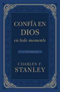 Confía en Dios en todo momento : 365 devocionales (Devotionals from Charles F. Stanley)