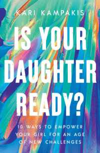 Is Your Daughter Ready? : 10 Ways to Empower Your Girl for an Age of New Challenges