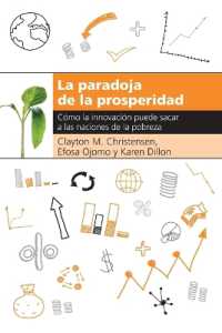 La paradoja de la prosperidad : Como la innovación puede sacar a las naciones de la pobreza