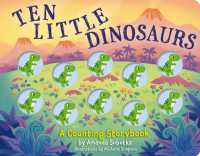 Ten Little Dinosaurs : A Counting Storybook (Magical Counting Storybooks) （Board Book）